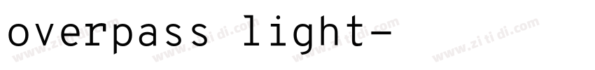 overpass light字体转换